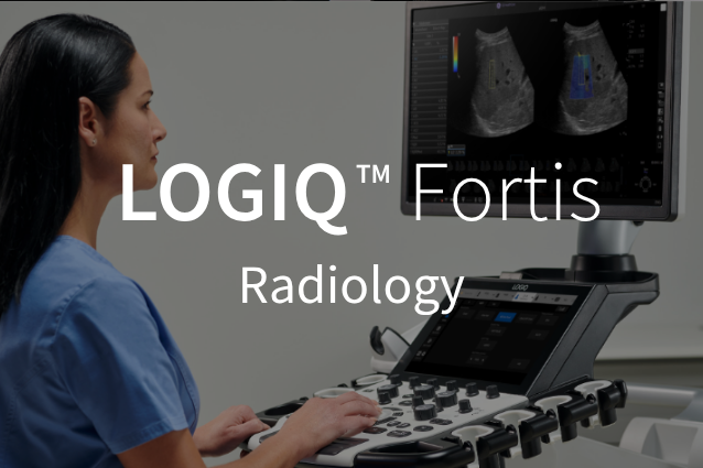LOGIQ Fortis / Radiology